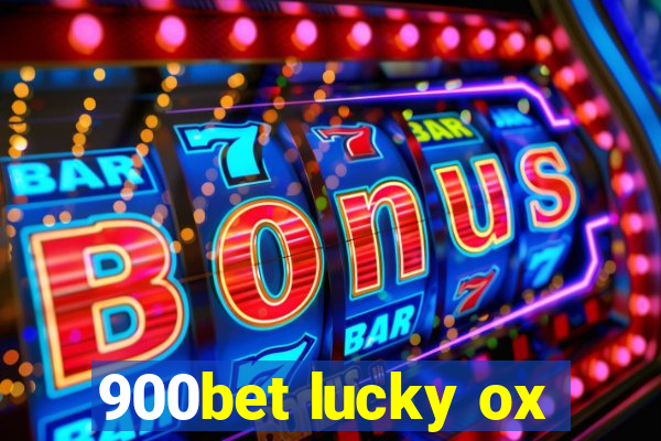 900bet lucky ox